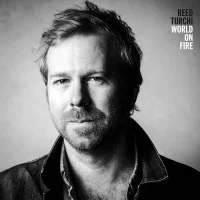 Reed Turchi – World on Fire